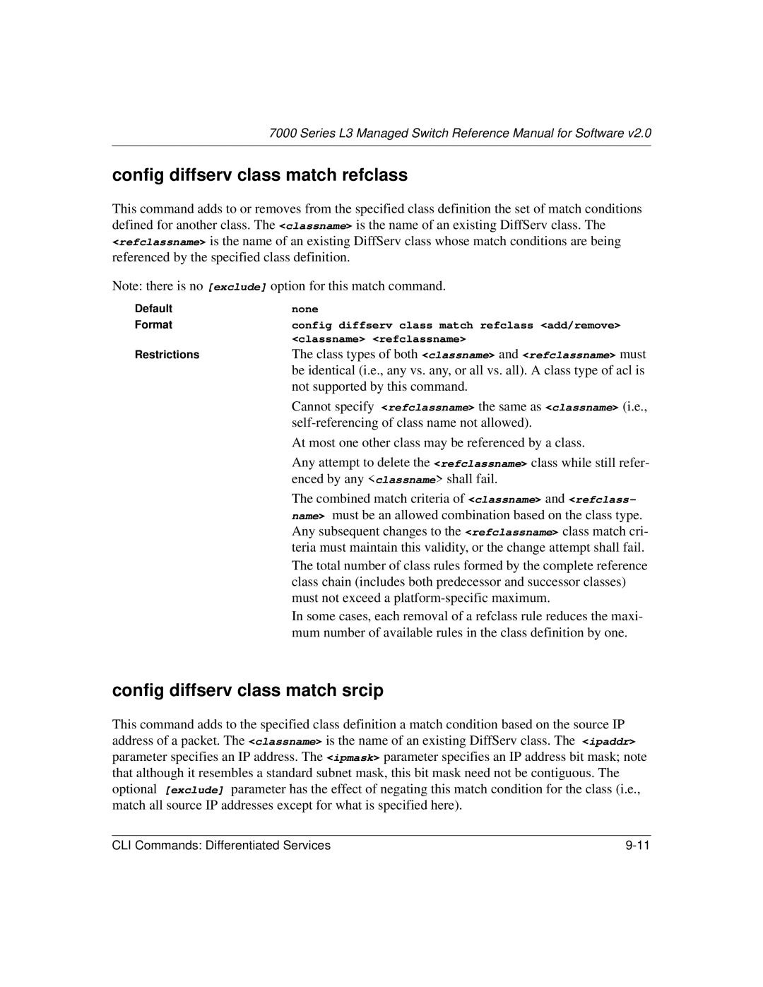 NETGEAR L3 manual Config diffserv class match refclass, Config diffserv class match srcip 