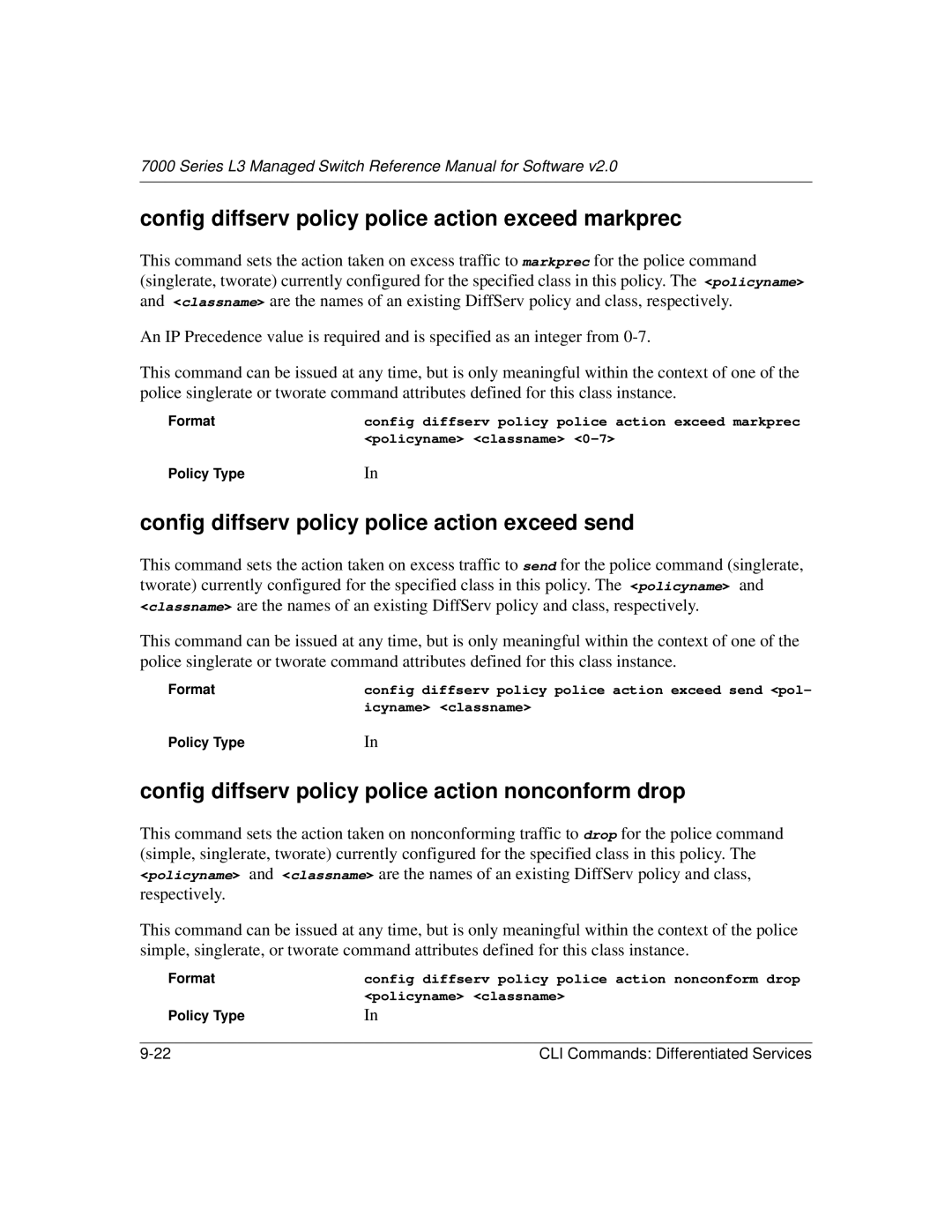 NETGEAR L3 manual Config diffserv policy police action exceed markprec, Config diffserv policy police action exceed send 