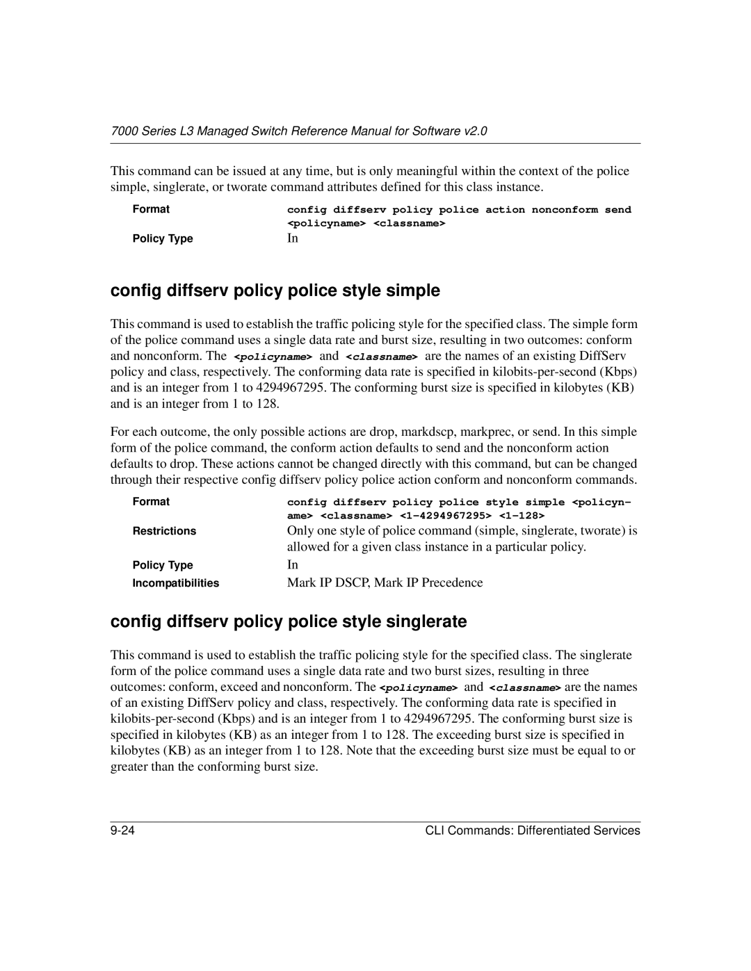 NETGEAR L3 manual Config diffserv policy police style simple, Config diffserv policy police style singlerate 