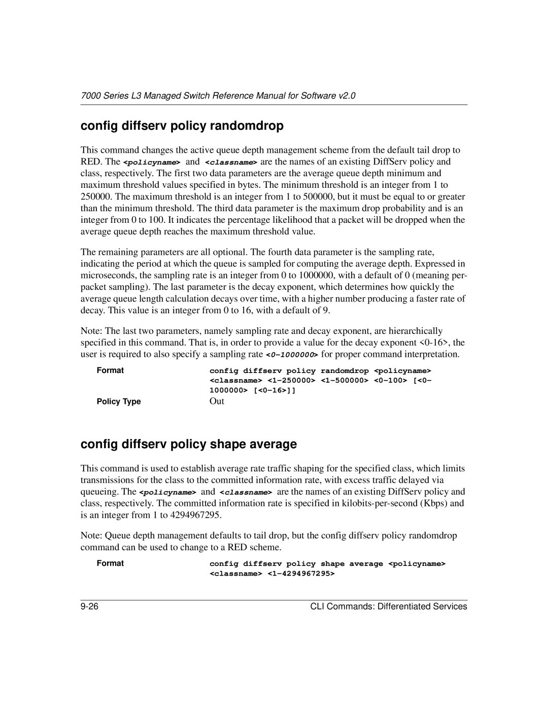 NETGEAR L3 manual Config diffserv policy randomdrop, Config diffserv policy shape average 