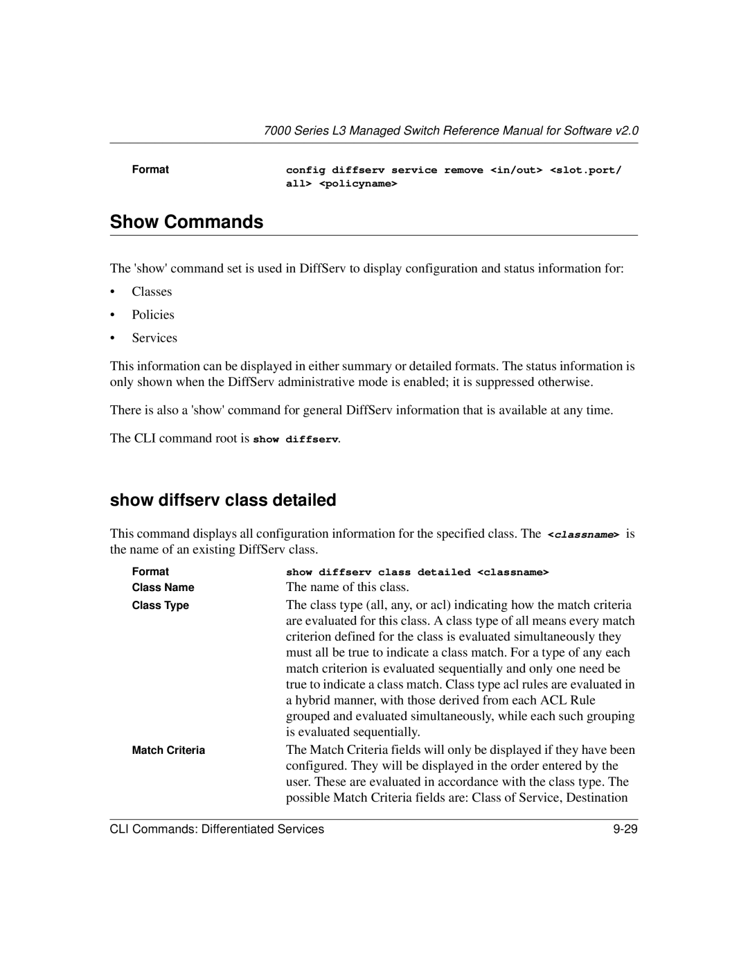 NETGEAR L3 manual Show Commands, Show diffserv class detailed 