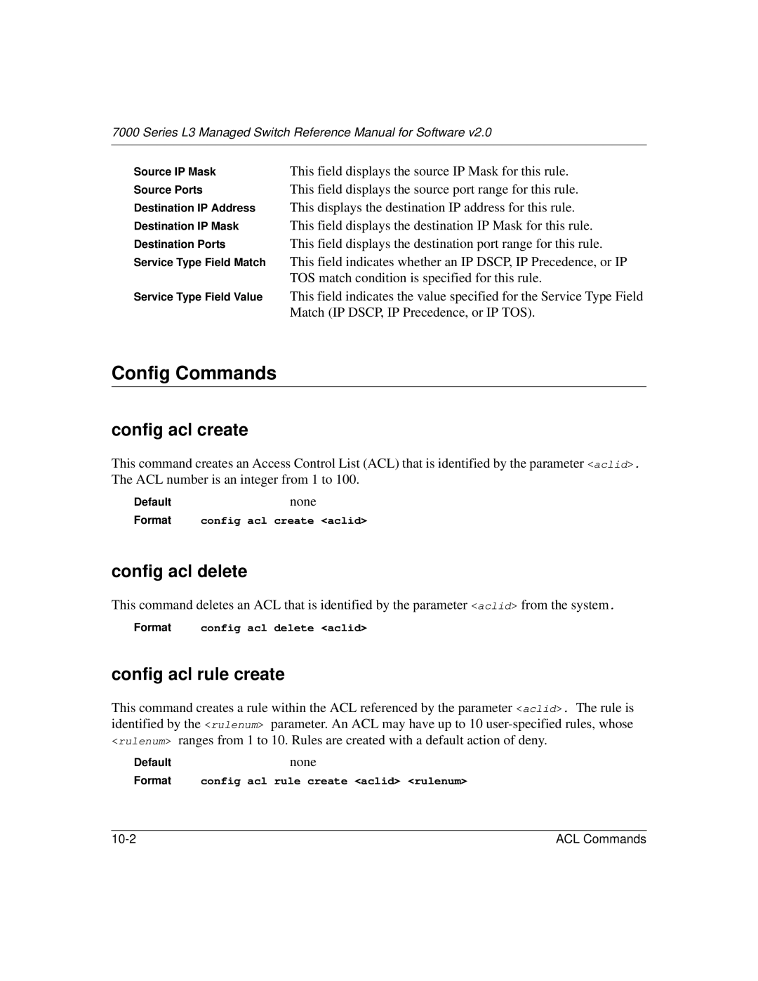 NETGEAR L3 manual Config Commands, Config acl create, Config acl delete, Config acl rule create 