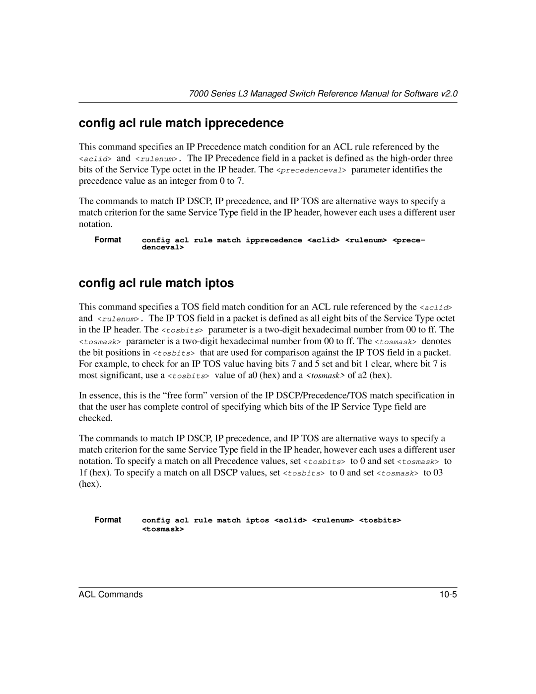 NETGEAR L3 manual Config acl rule match ipprecedence, Config acl rule match iptos 