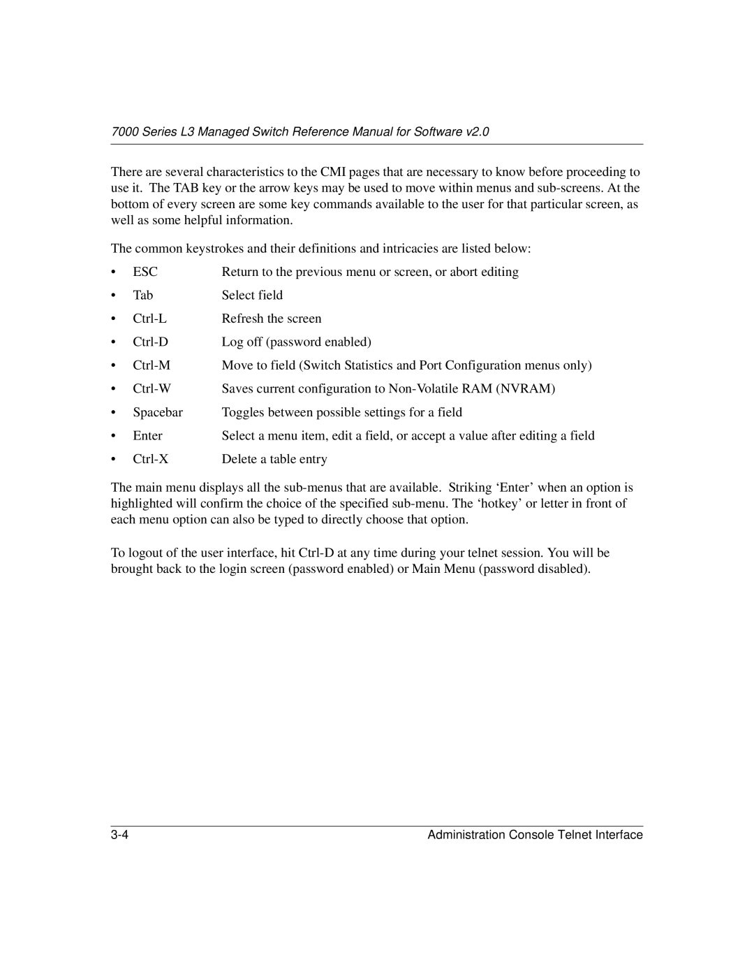 NETGEAR L3 manual Esc 