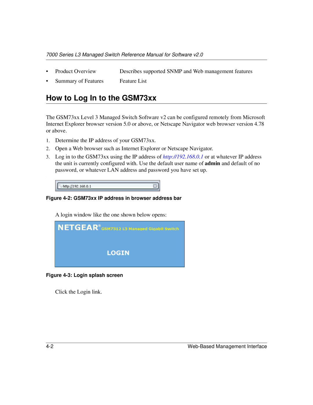 NETGEAR L3 manual How to Log In to the GSM73xx, GSM73xx IP address in browser address bar 