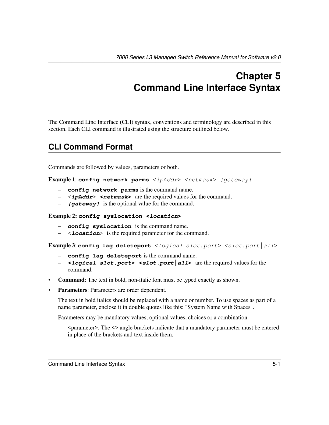 NETGEAR L3 manual CLI Command Format, Config network parms is the command name, Example 2 config syslocation location 