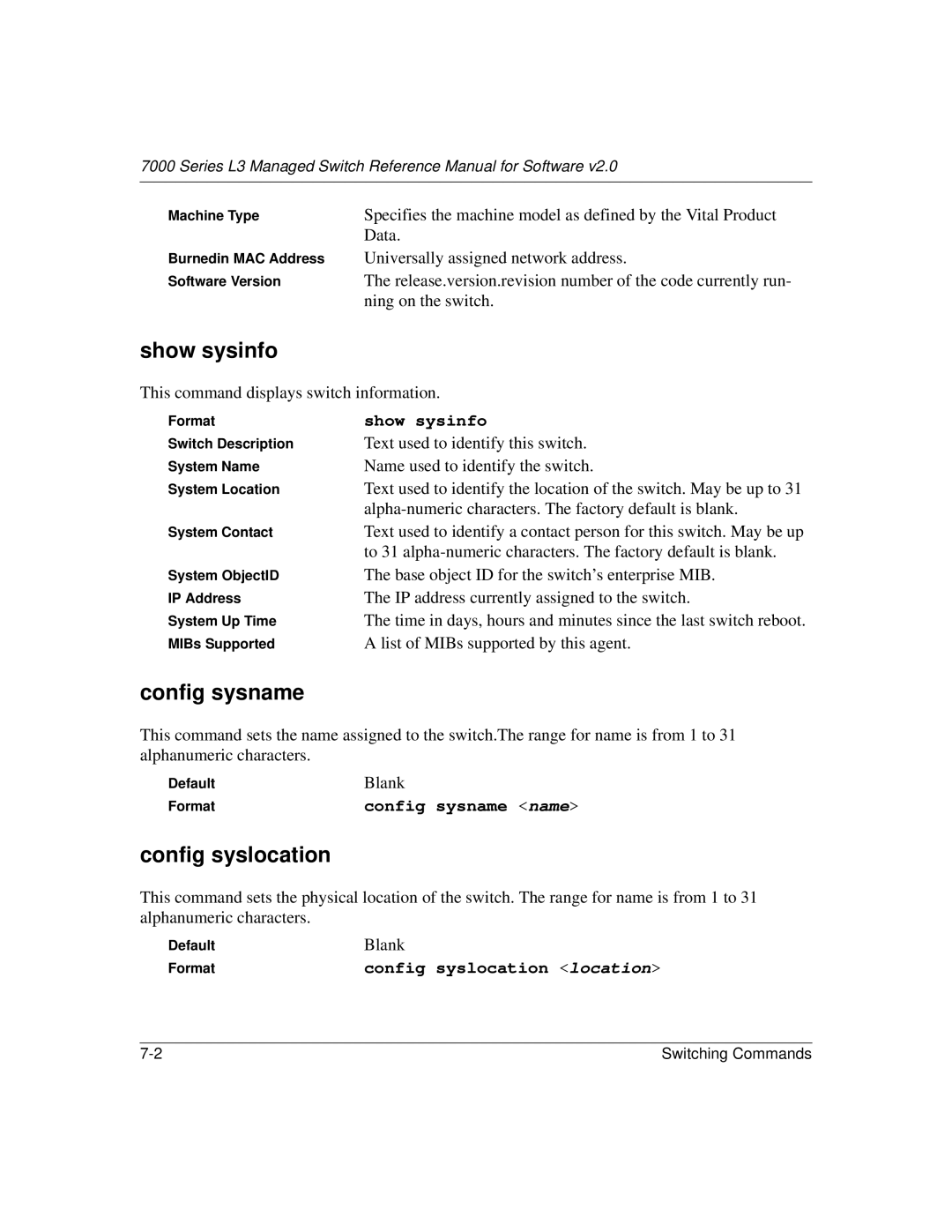 NETGEAR L3 manual Show sysinfo, Config sysname, Config syslocation, Blank 