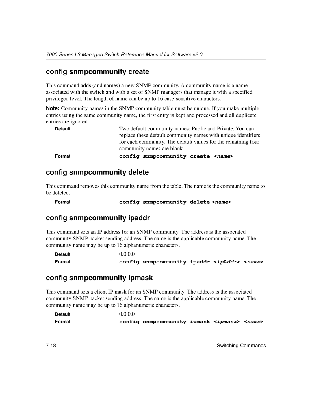 NETGEAR L3 manual Config snmpcommunity create, Config snmpcommunity delete, Config snmpcommunity ipaddr, 0.0 