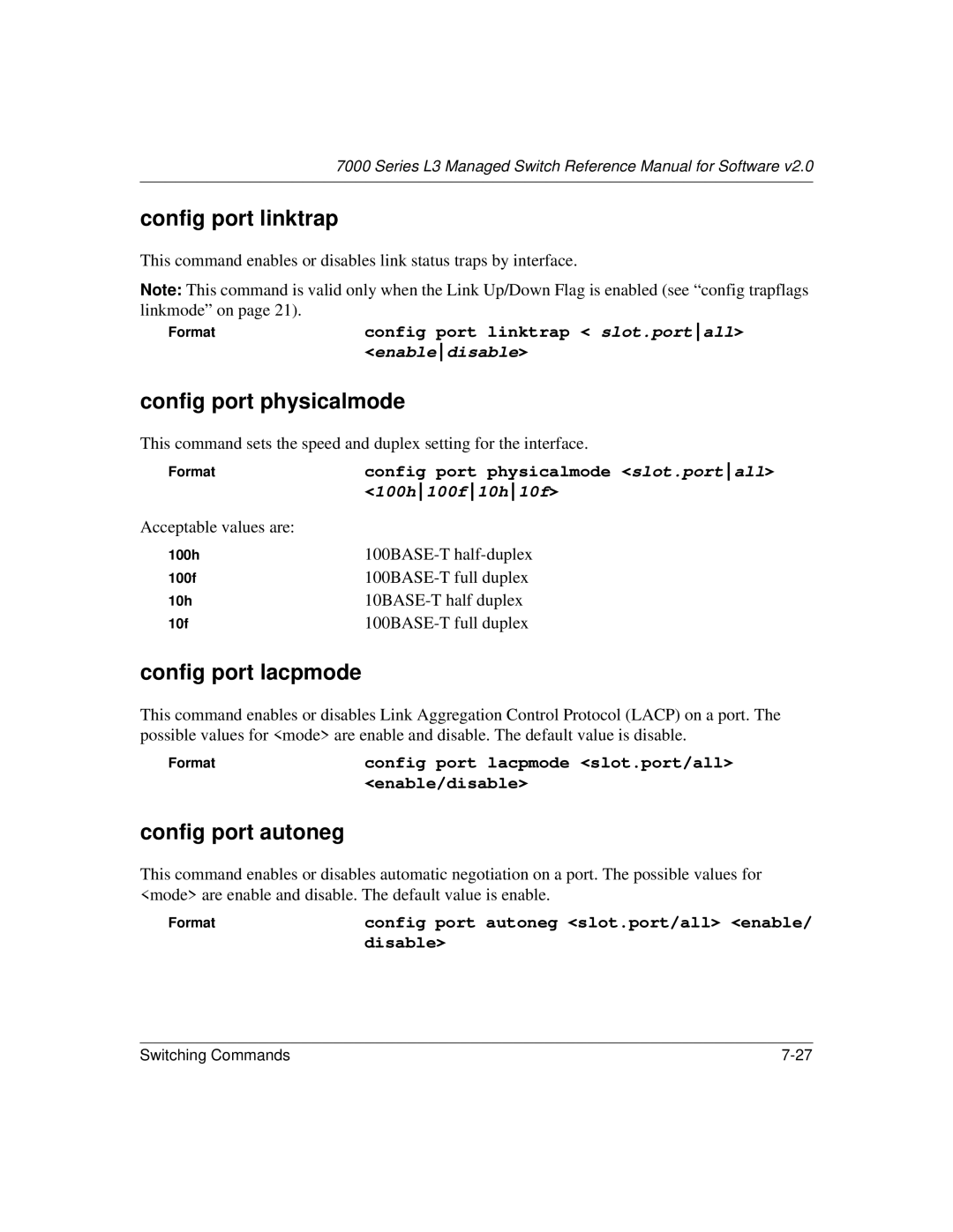 NETGEAR L3 manual Config port linktrap, Config port physicalmode, Config port lacpmode, Config port autoneg 