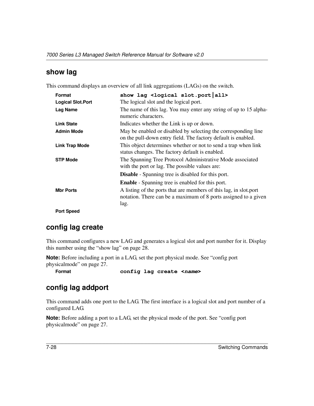 NETGEAR L3 manual Config lag create, Config lag addport, Show lag logical slot.portall 