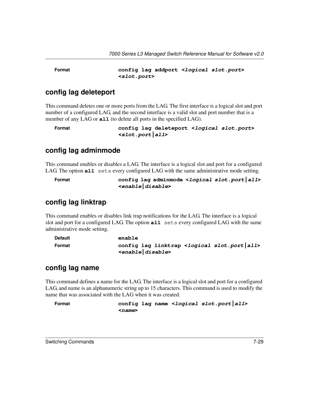 NETGEAR L3 manual Config lag deleteport, Config lag adminmode, Config lag linktrap, Config lag name 