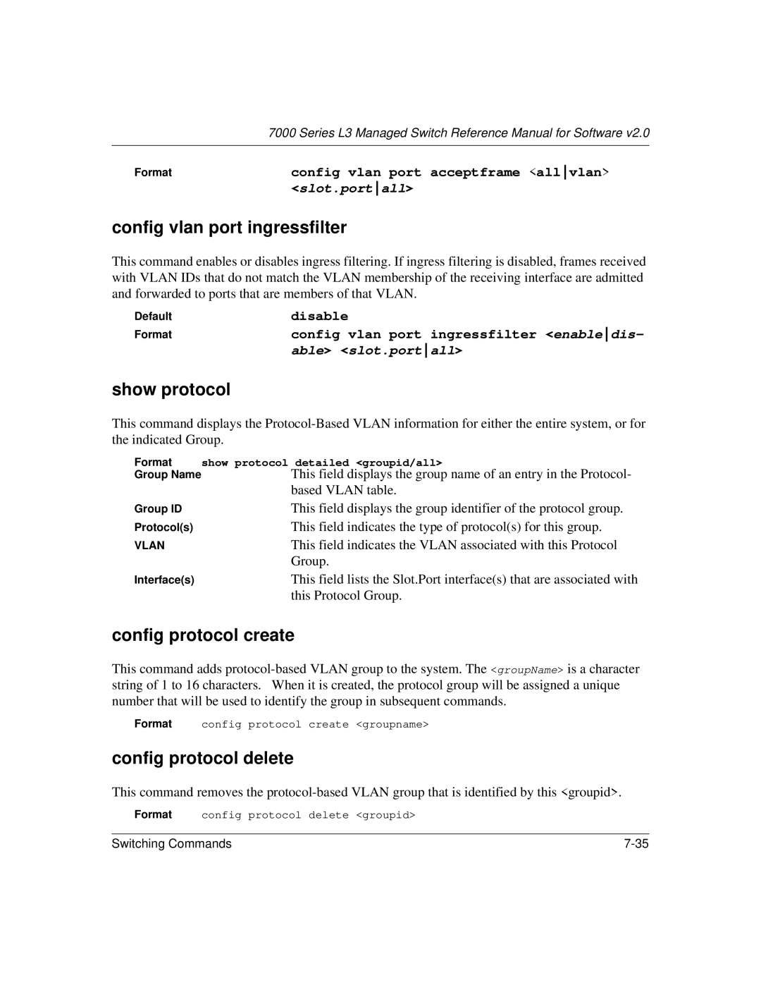 NETGEAR L3 manual Config vlan port ingressfilter, Show protocol, Config protocol create, Config protocol delete 