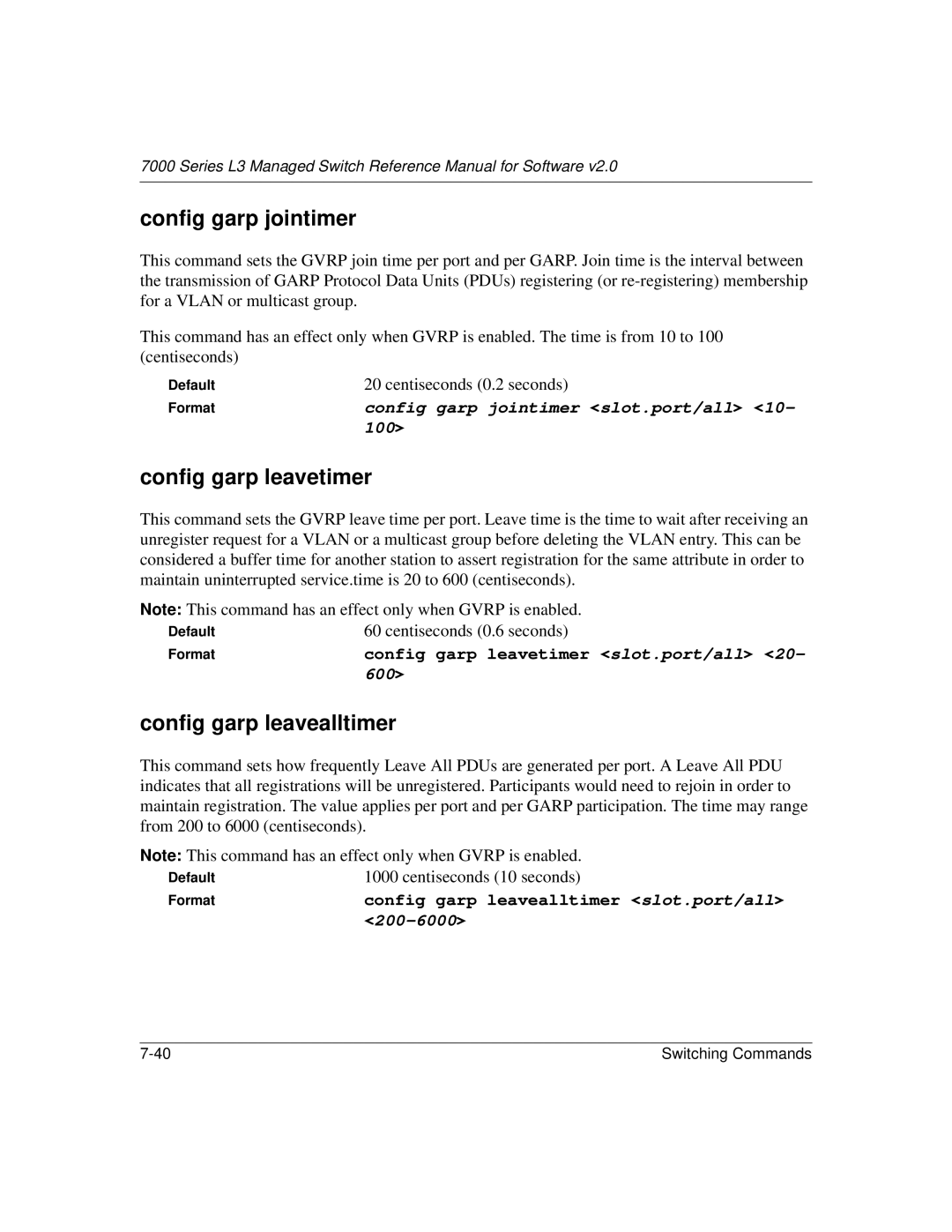 NETGEAR L3 manual Config garp jointimer, Config garp leavetimer, Config garp leavealltimer 