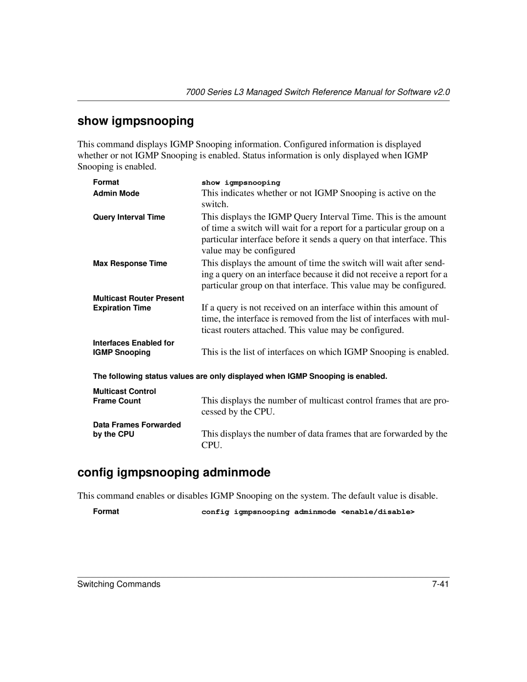 NETGEAR L3 manual Show igmpsnooping, Config igmpsnooping adminmode 