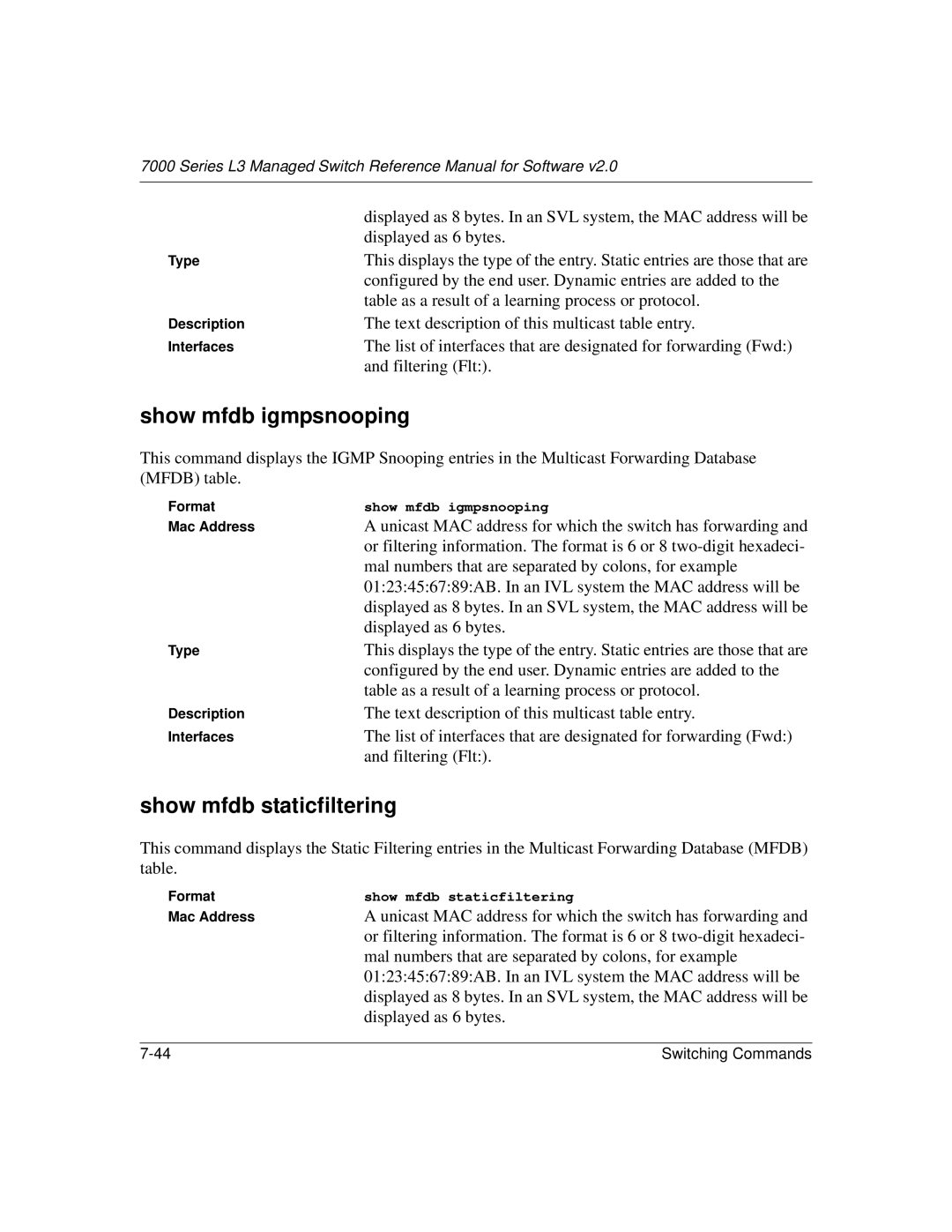 NETGEAR L3 manual Show mfdb igmpsnooping, Show mfdb staticfiltering 