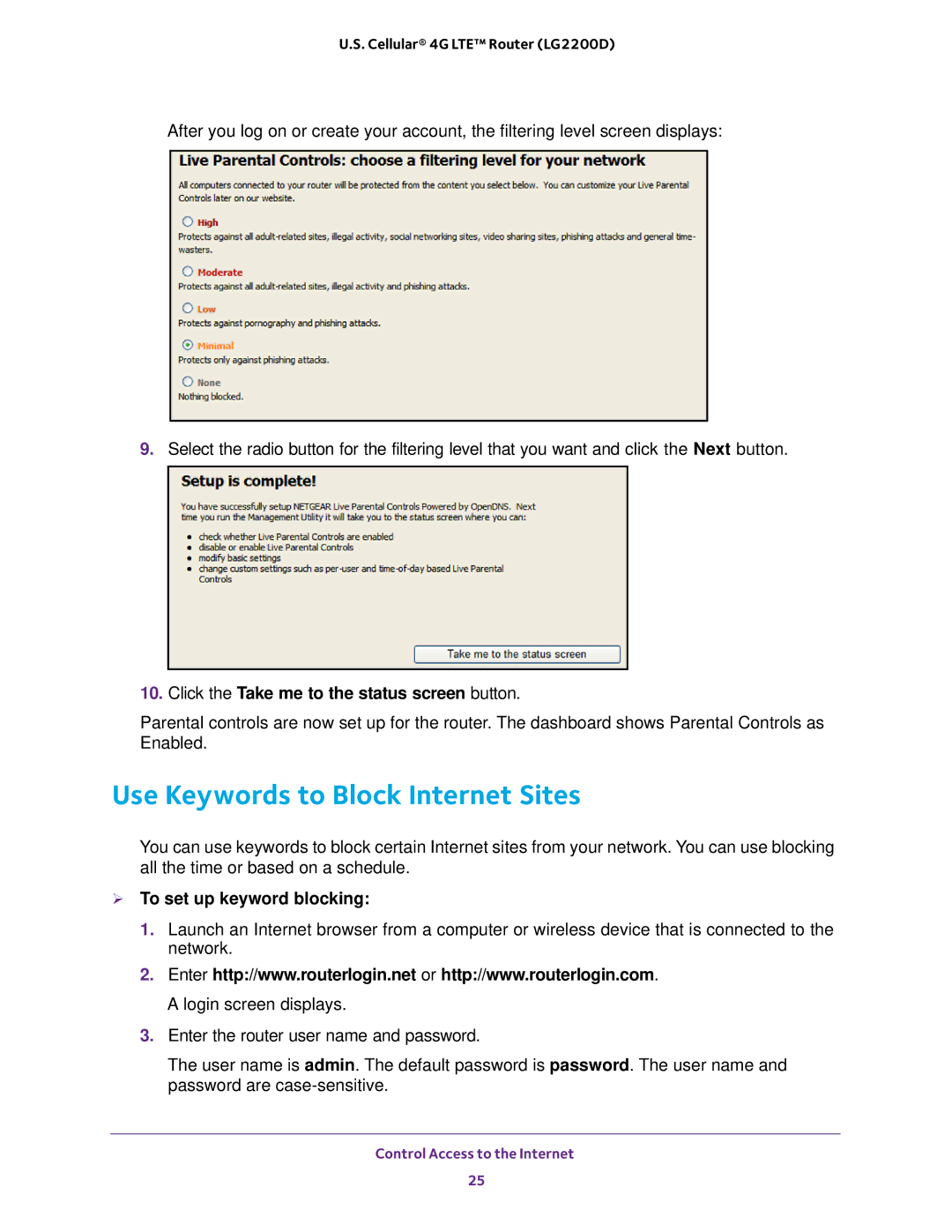 NETGEAR (LG2200D) user manual Use Keywords to Block Internet Sites, Click the Take me to the status screen button 