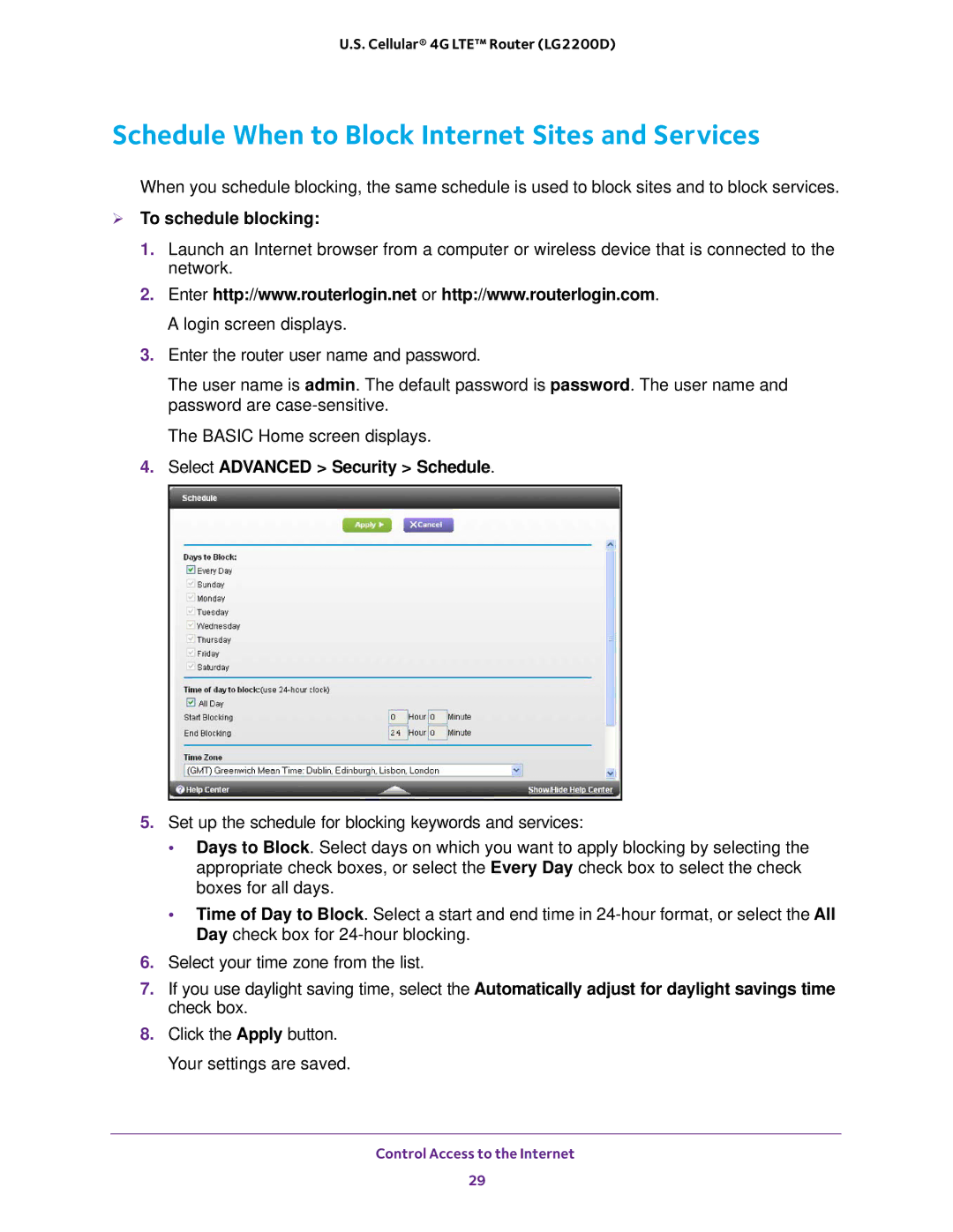 NETGEAR (LG2200D) user manual Schedule When to Block Internet Sites and Services,  To schedule blocking 