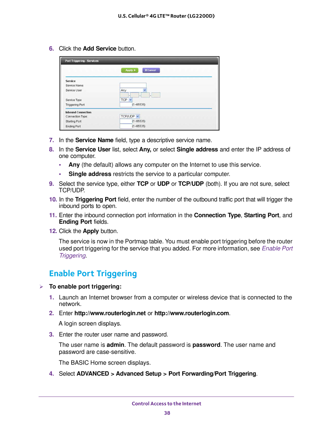 NETGEAR (LG2200D) user manual Enable Port Triggering,  To enable port triggering 