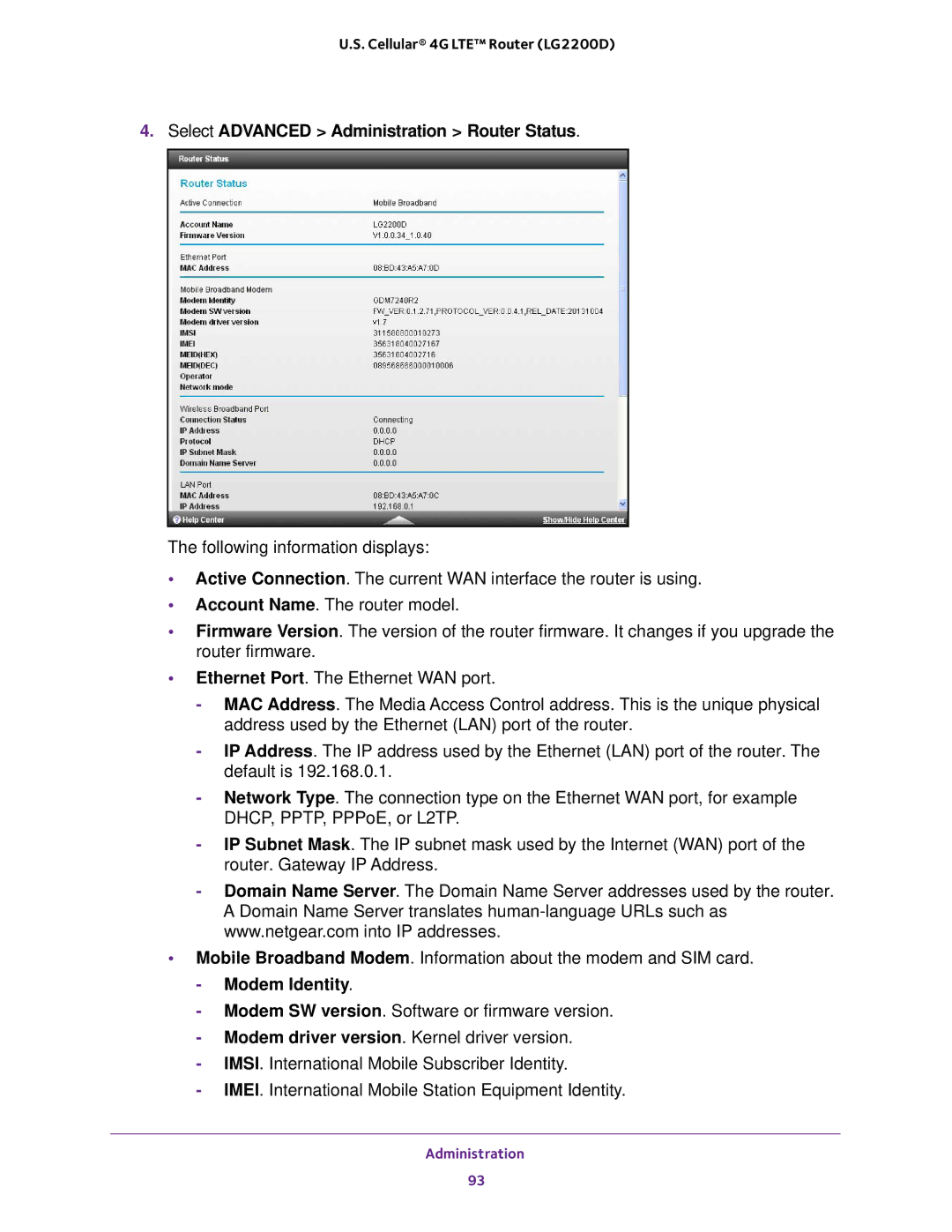 NETGEAR (LG2200D) user manual Select Advanced Administration Router Status, Modem Identity 