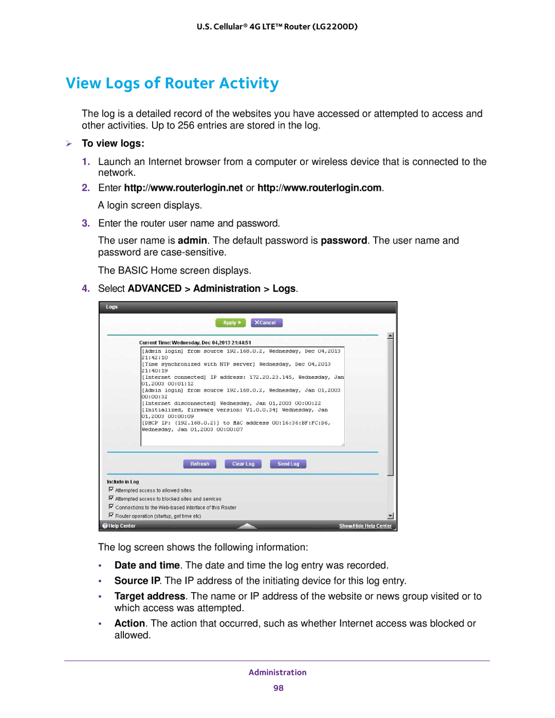 NETGEAR (LG2200D) user manual View Logs of Router Activity,  To view logs, Select Advanced Administration Logs 