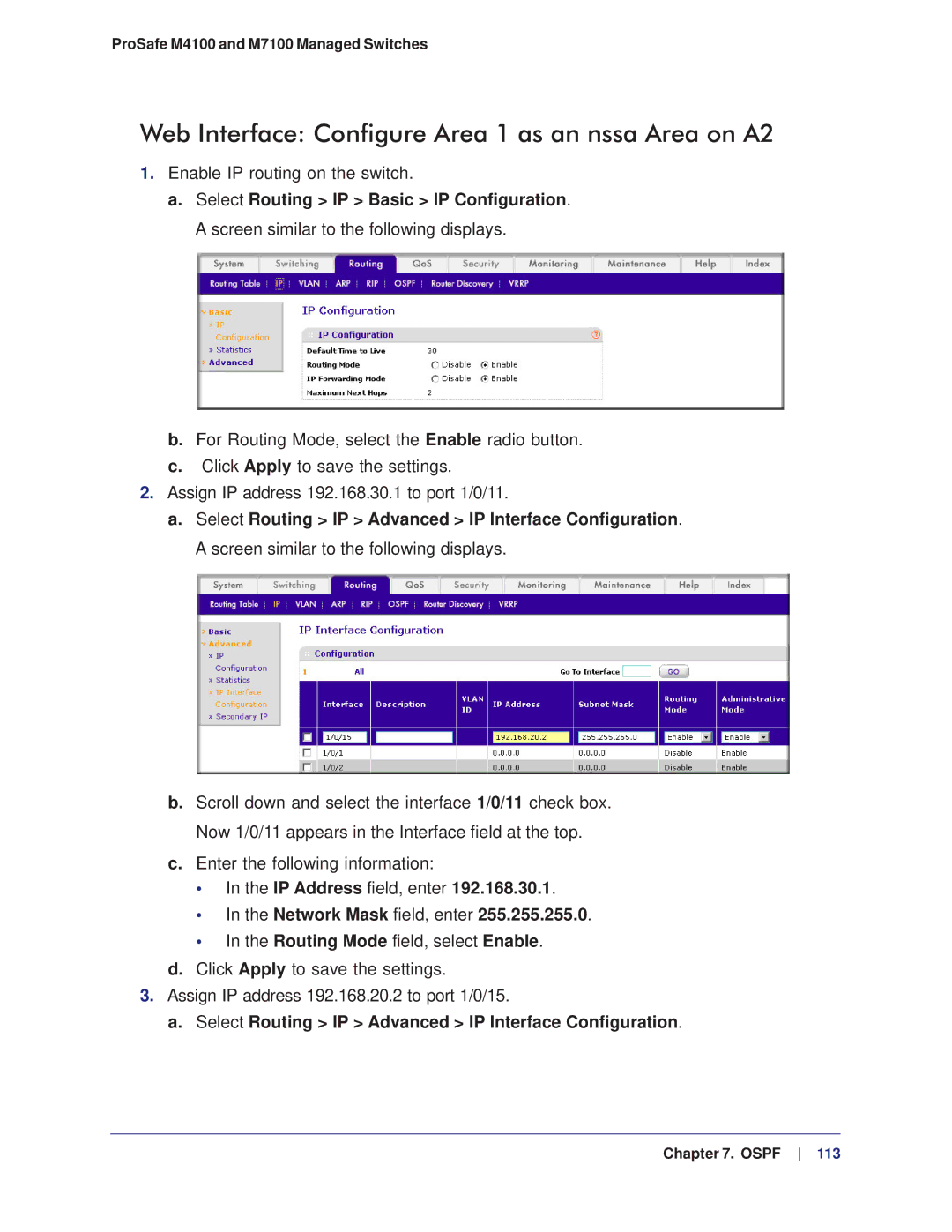 NETGEAR M4100 Web Interface Configure Area 1 as an nssa Area on A2, IP Address field, enter Network Mask field, enter 