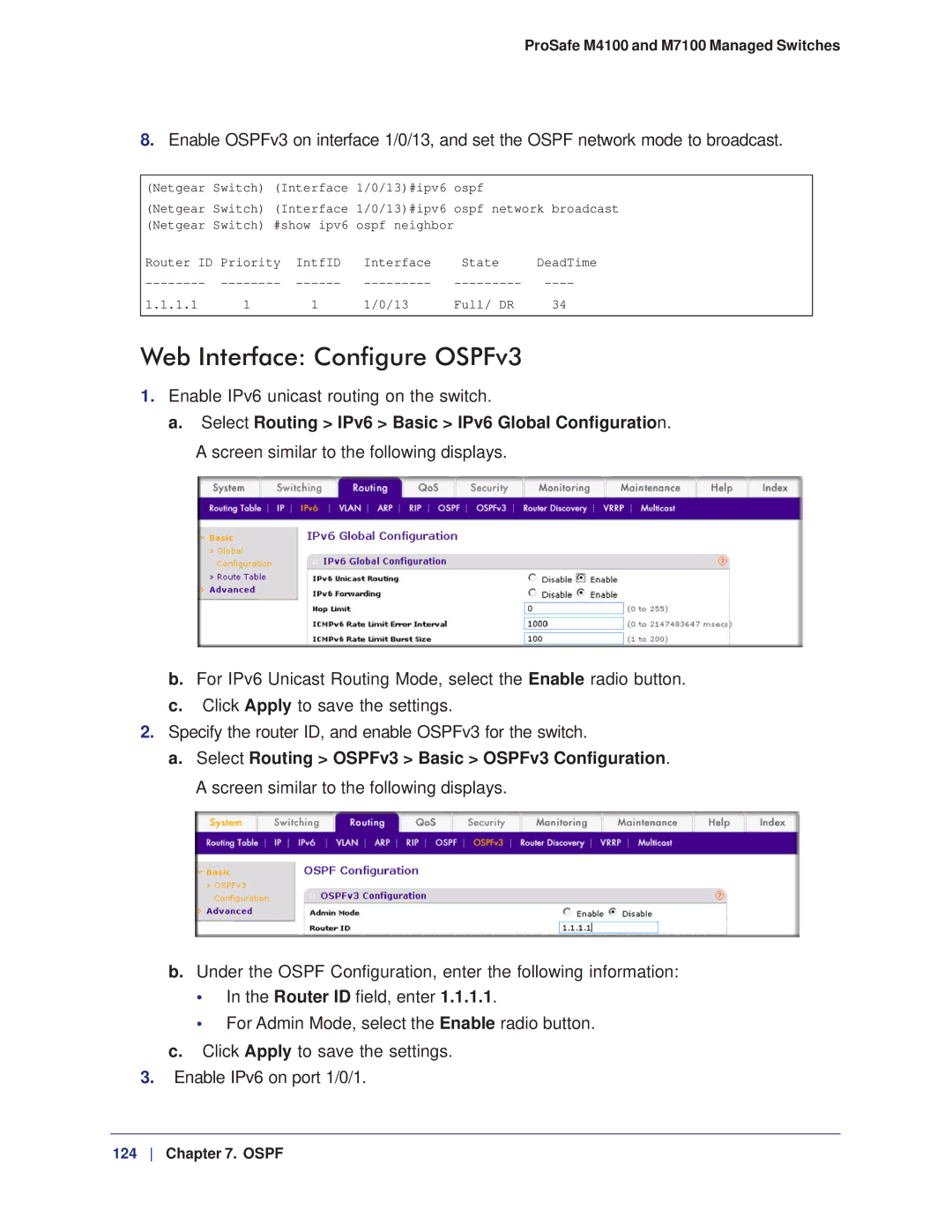 NETGEAR M7100, M4100 manual Web Interface Configure OSPFv3, Enable IPv6 unicast routing on the switch 