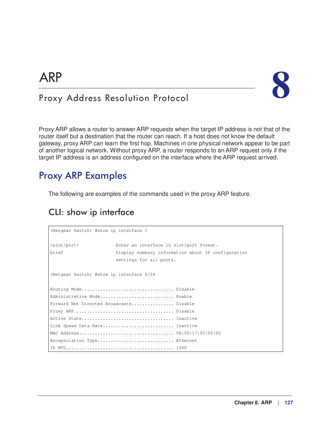 NETGEAR M4100, M7100 manual Proxy ARP Examples, Proxy Address Resolution Protocol, CLI show ip interface 