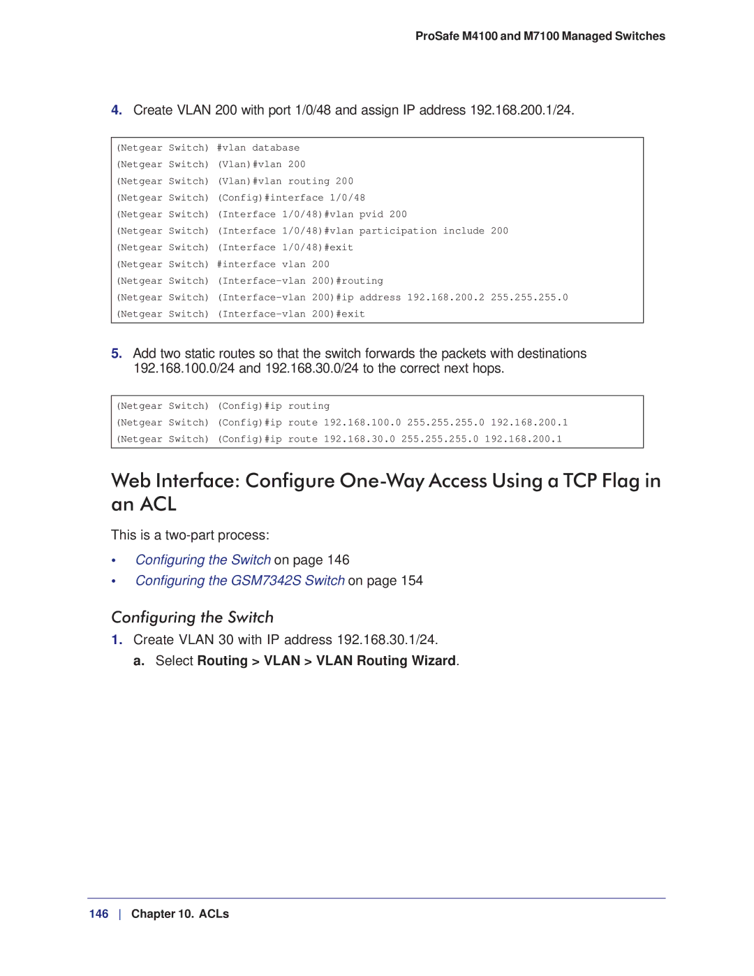 NETGEAR M7100, M4100 Configuring the Switch, This is a two-part process, Create Vlan 30 with IP address 192.168.30.1/24 