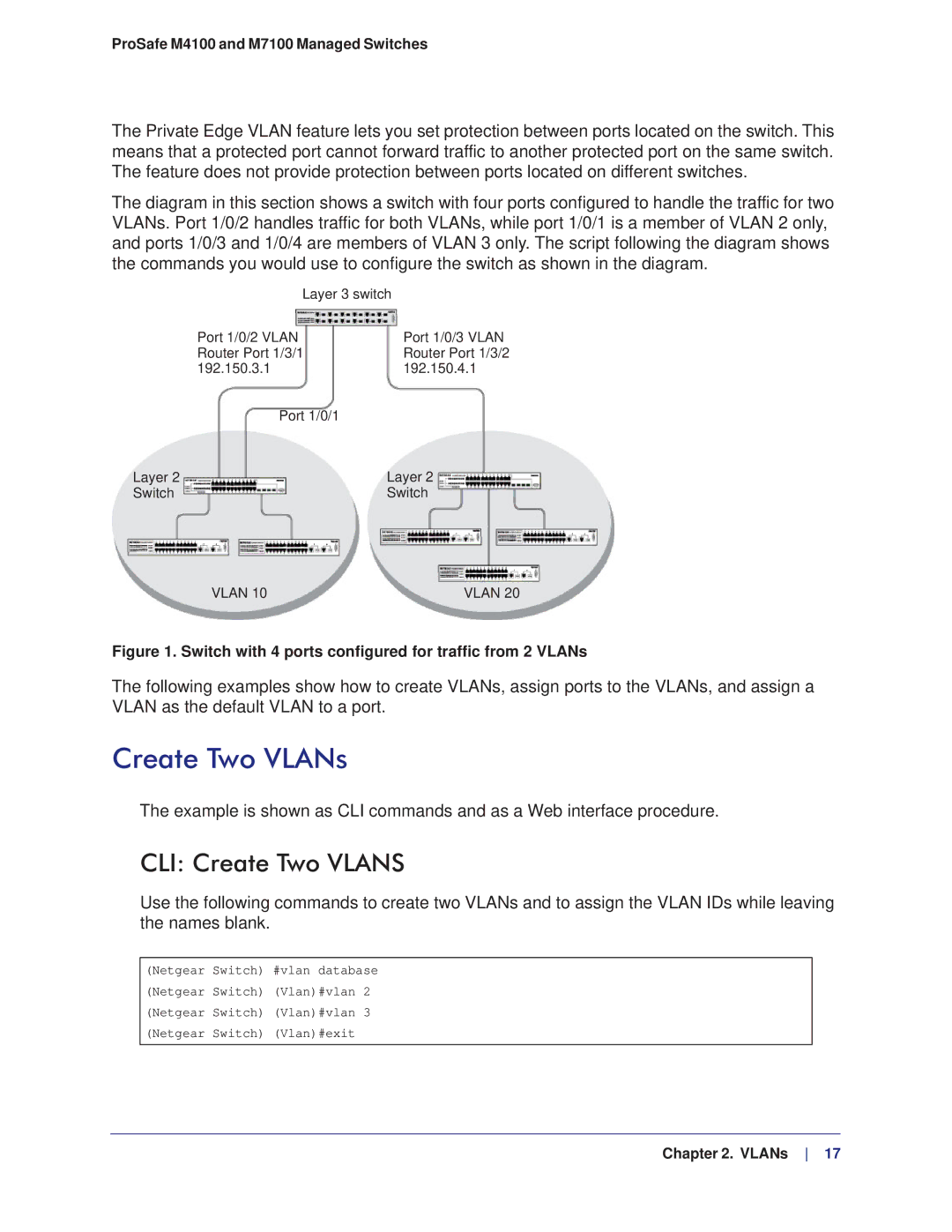 NETGEAR M4100, M7100 manual Create Two VLANs, CLI Create Two Vlans 