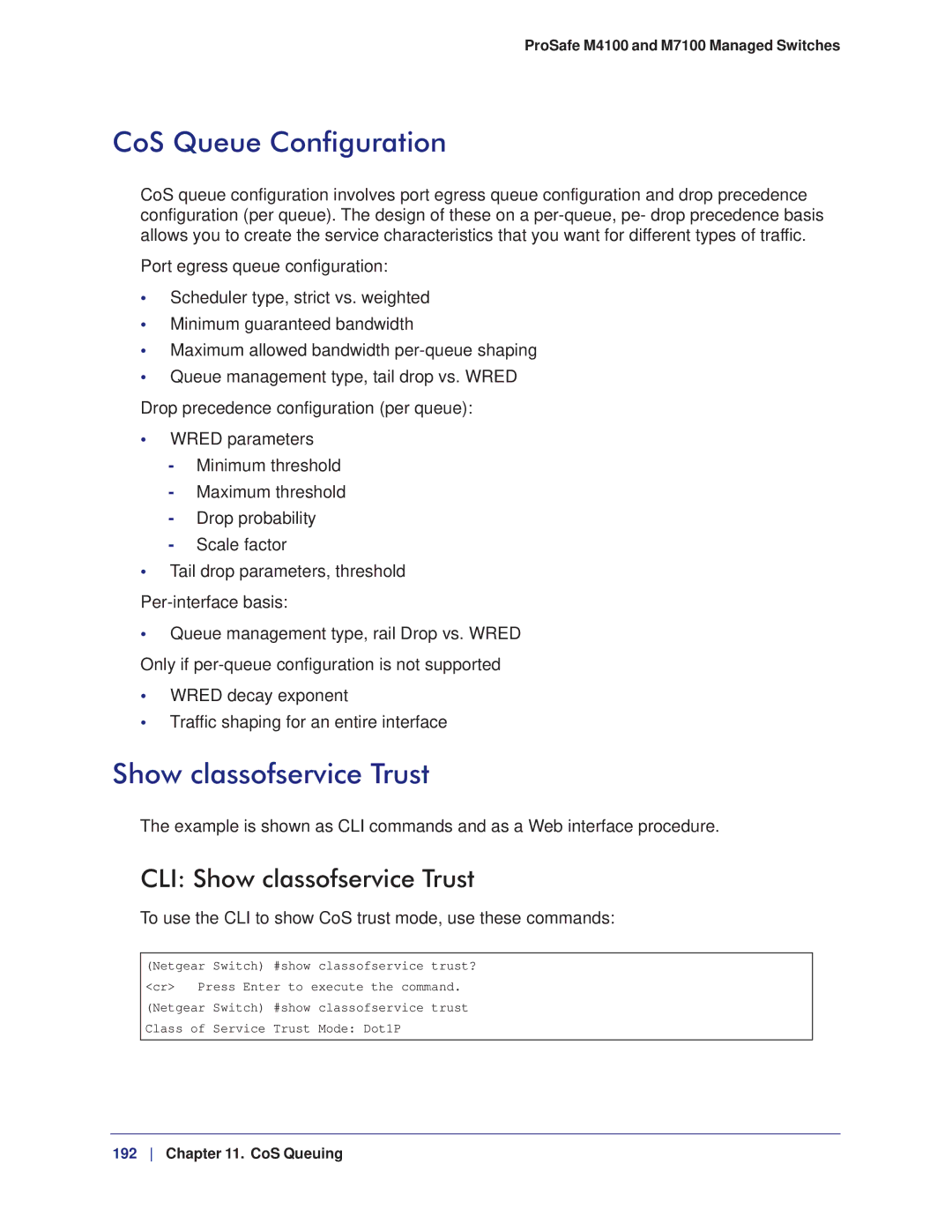 NETGEAR M7100, M4100 manual CoS Queue Configuration, CLI Show classofservice Trust 