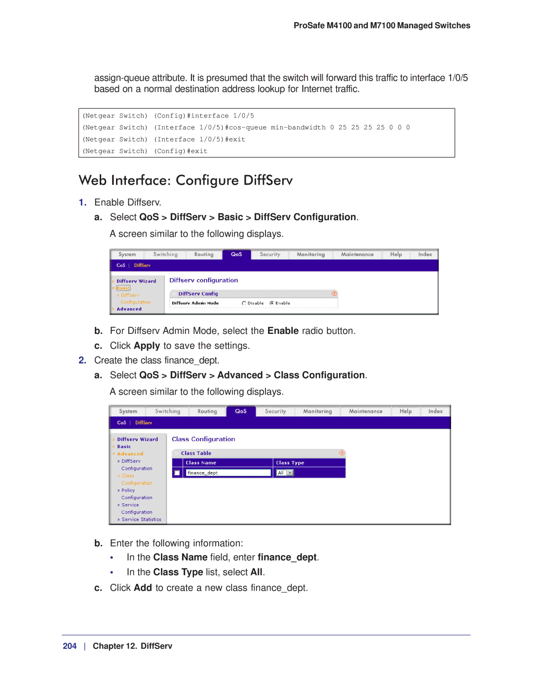 NETGEAR M7100, M4100 manual Web Interface Configure DiffServ, Class Name field, enter financedept 