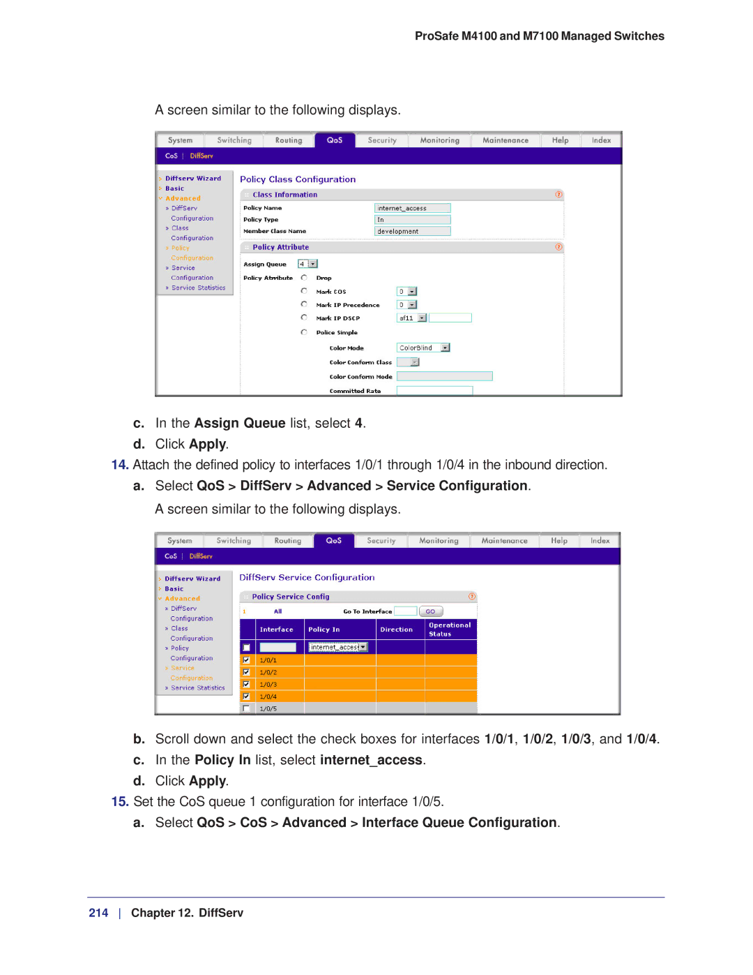 NETGEAR M7100, M4100 manual Policy In list, select internetaccess, Select QoS CoS Advanced Interface Queue Configuration 