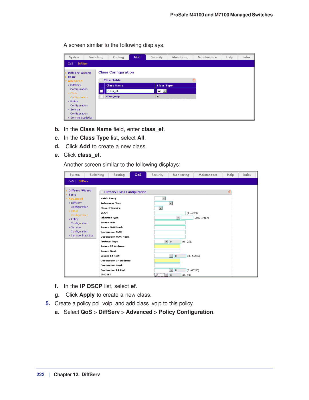 NETGEAR M7100, M4100 manual Click classef, Select QoS DiffServ Advanced Policy Configuration 