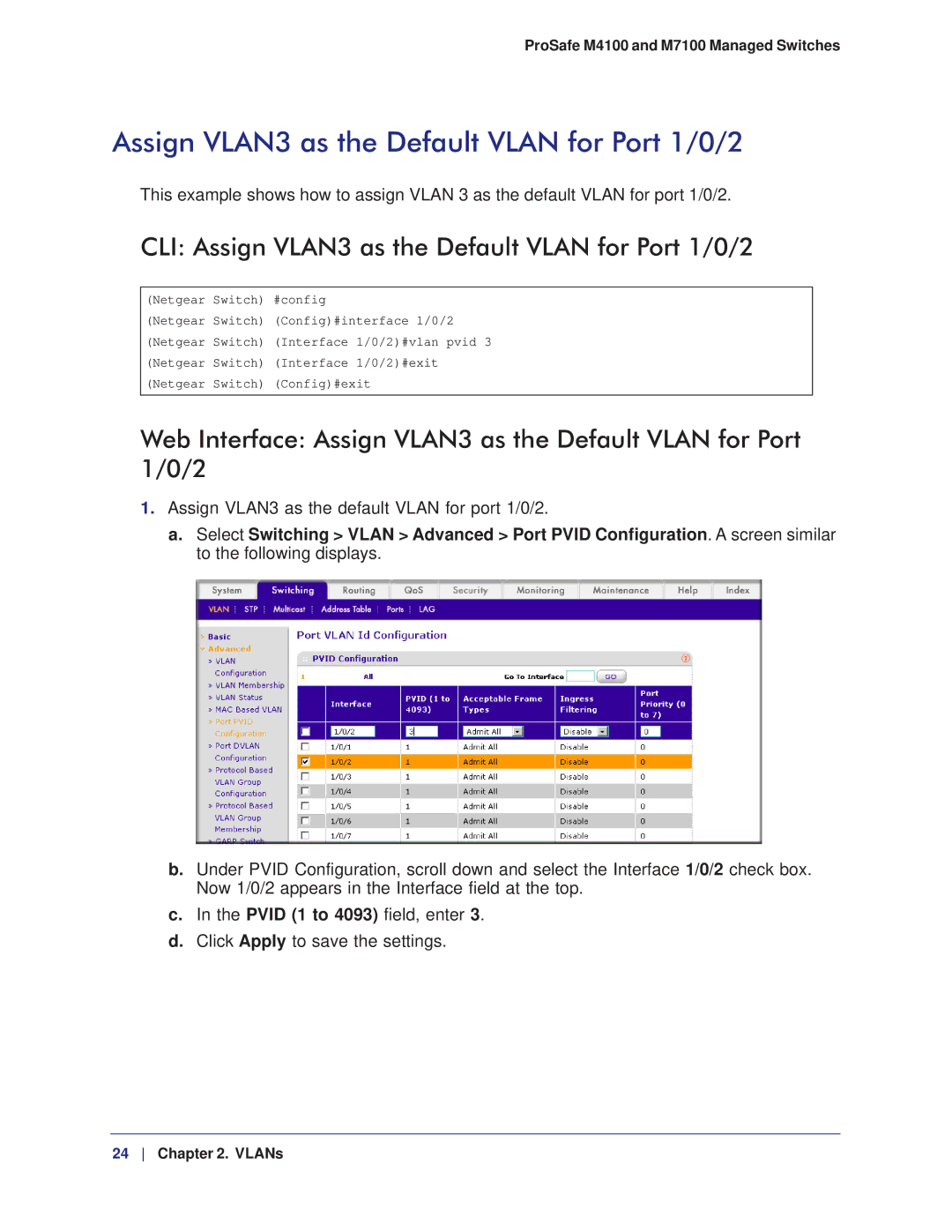 NETGEAR M7100, M4100 manual CLI Assign VLAN3 as the Default Vlan for Port 1/0/2 