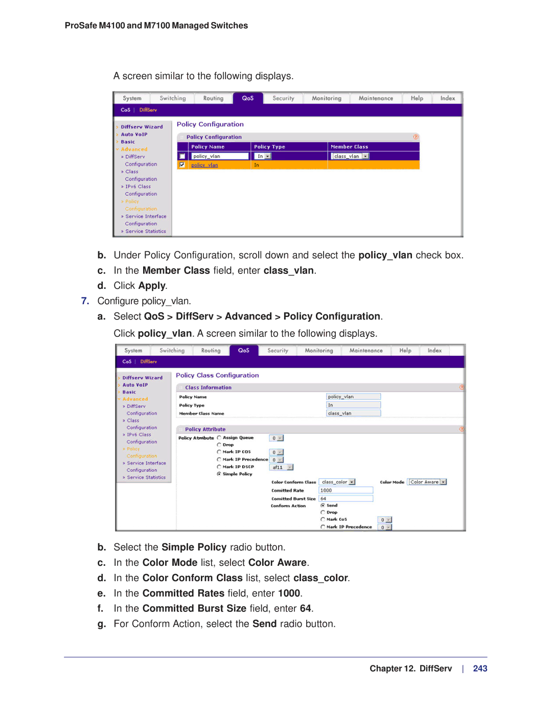 NETGEAR M4100, M7100 Member Class field, enter classvlan, Committed Rates field, enter, Committed Burst Size field, enter 