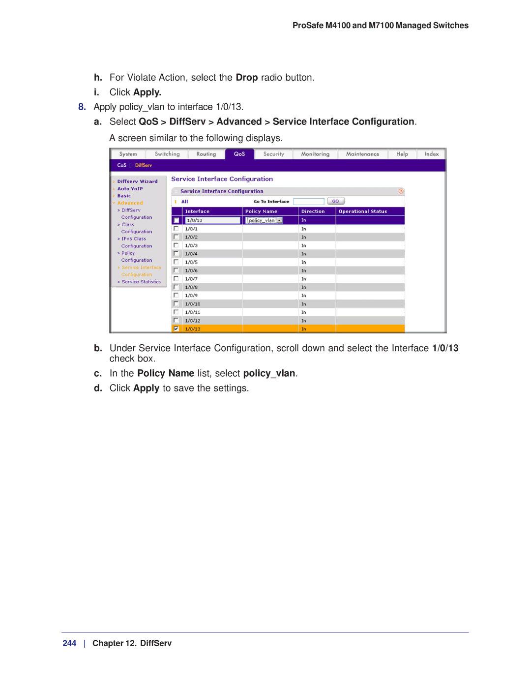 NETGEAR M7100, M4100 manual Policy Name list, select policyvlan, Click Apply to save the settings 