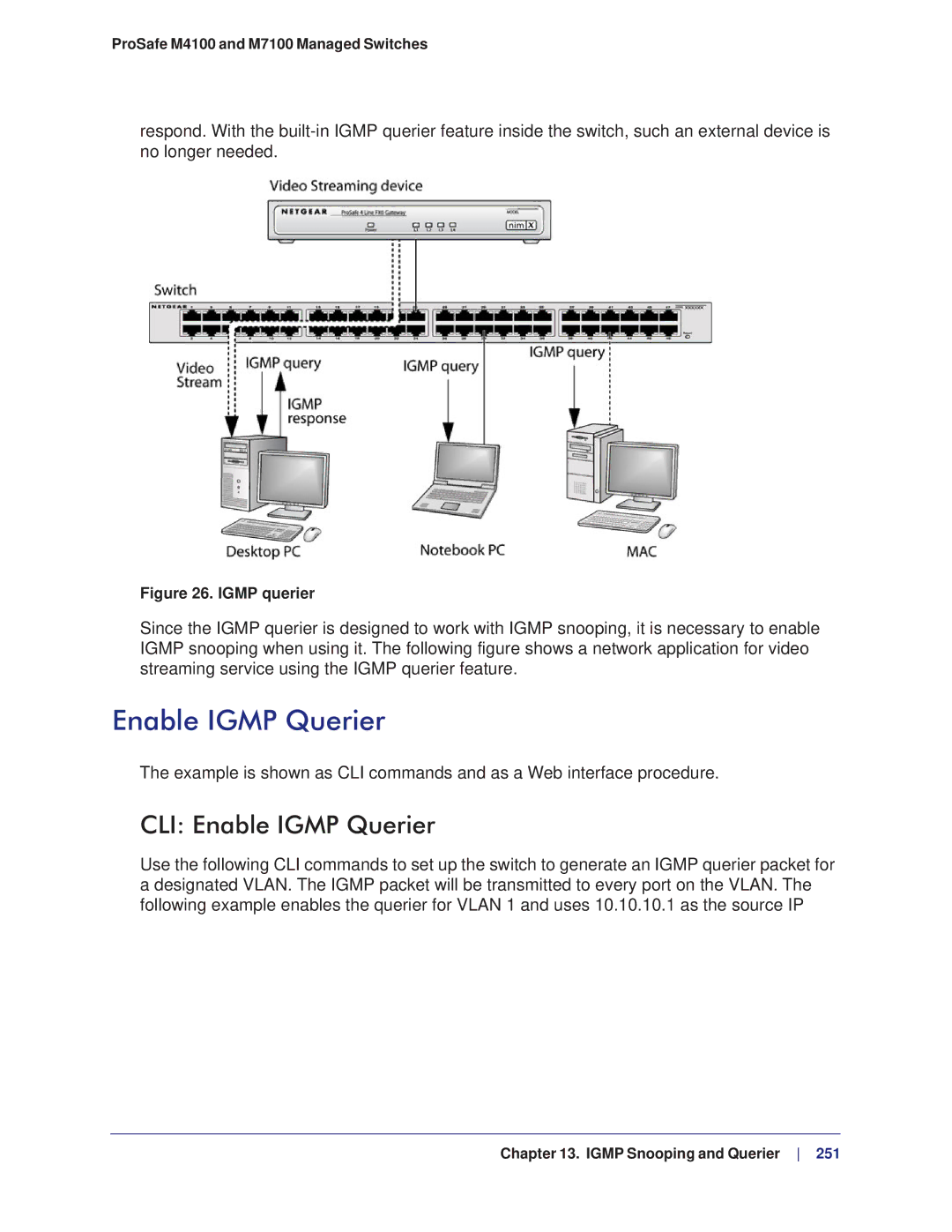 NETGEAR M4100, M7100 manual CLI Enable Igmp Querier 