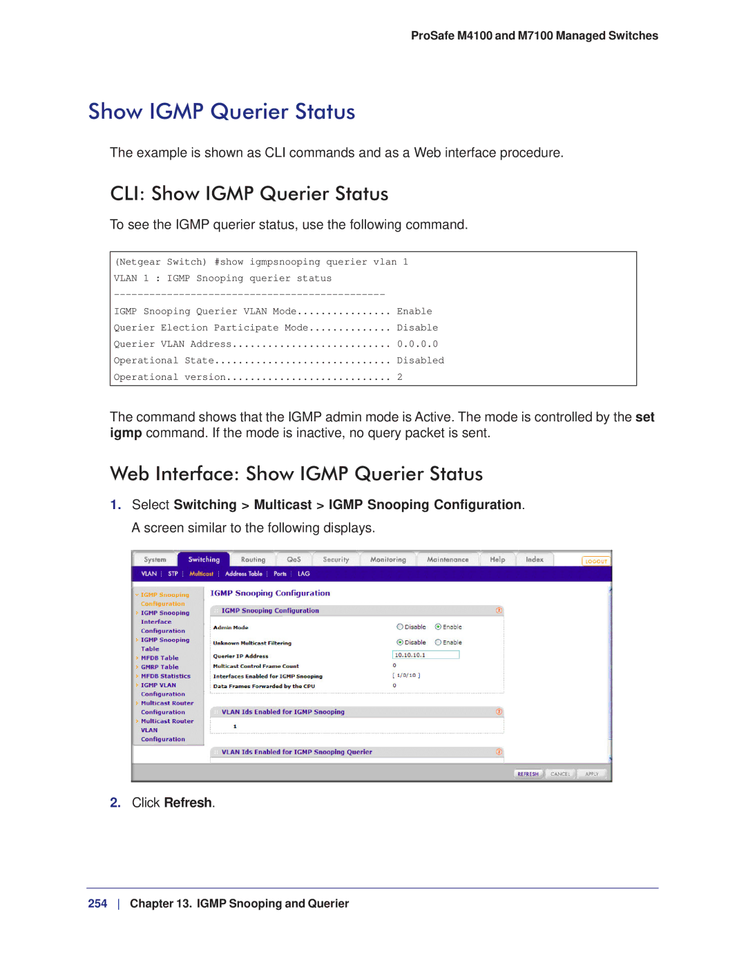 NETGEAR M7100, M4100 manual CLI Show Igmp Querier Status, Web Interface Show Igmp Querier Status 