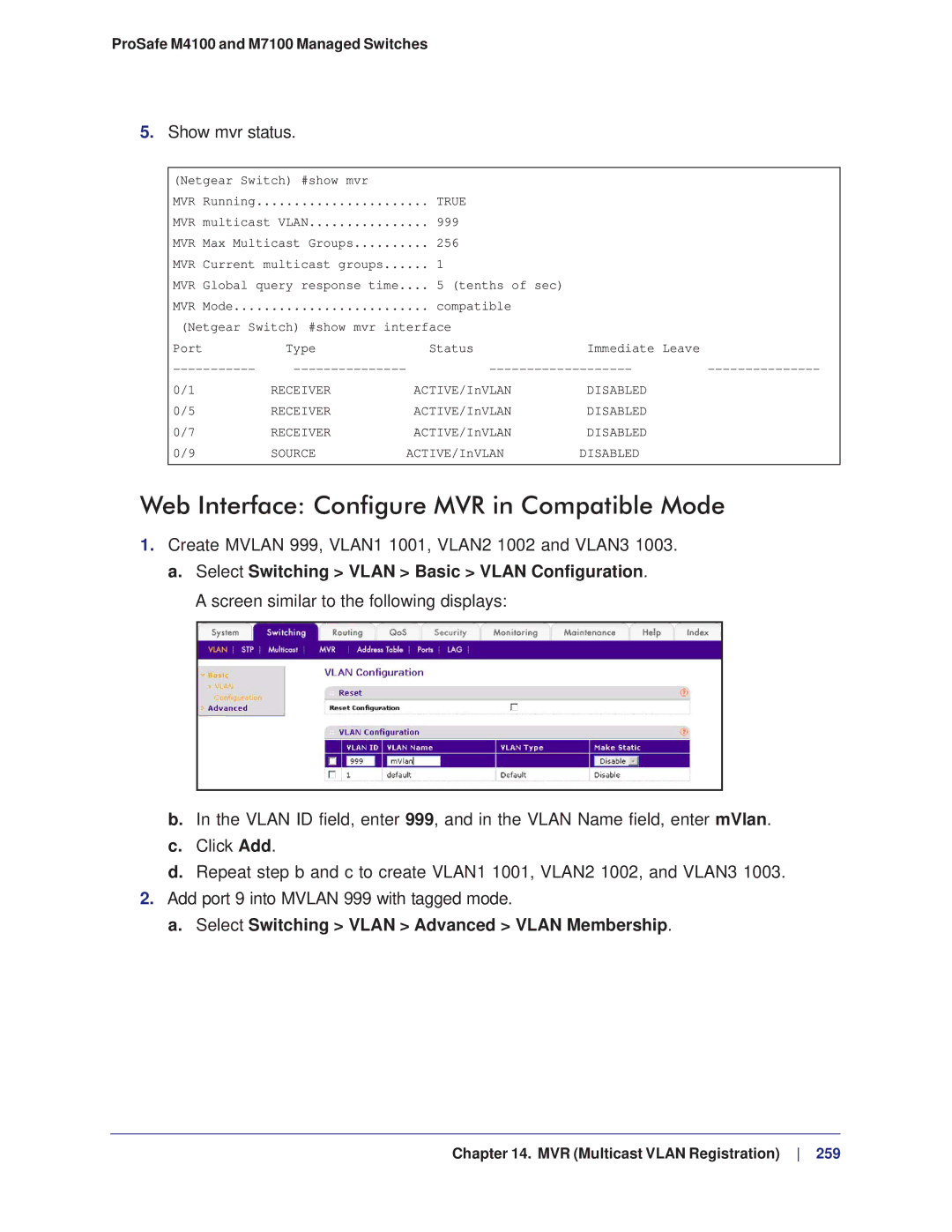 NETGEAR M4100, M7100 manual Web Interface Configure MVR in Compatible Mode, Show mvr status 