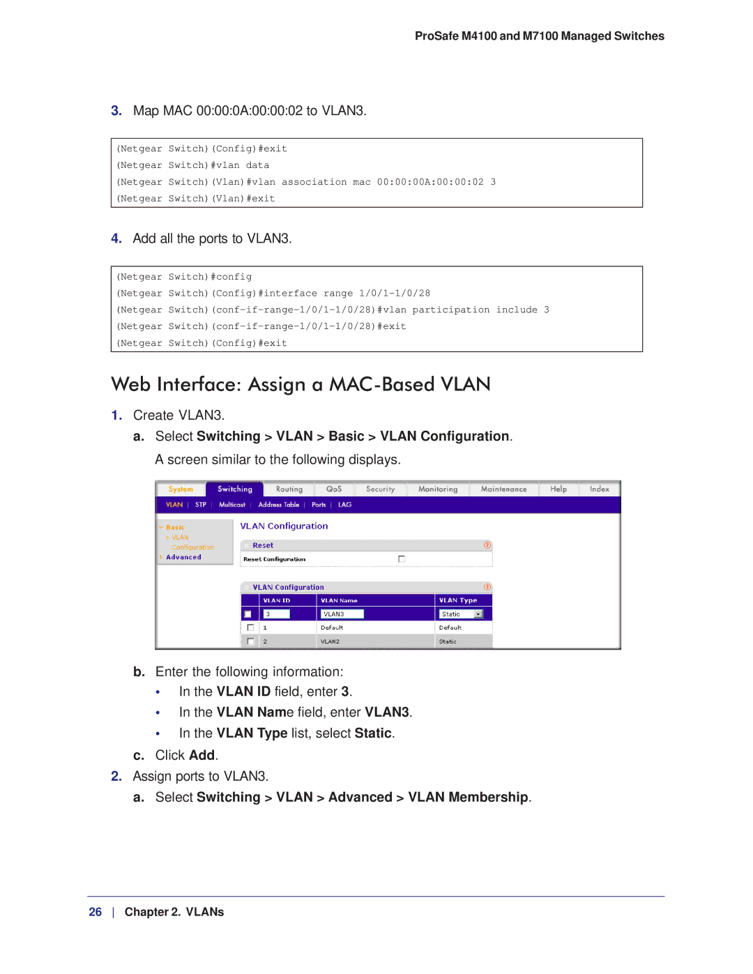 NETGEAR M7100, M4100 manual Web Interface Assign a MAC-Based Vlan, Map MAC 00000A000002 to VLAN3, Add all the ports to VLAN3 