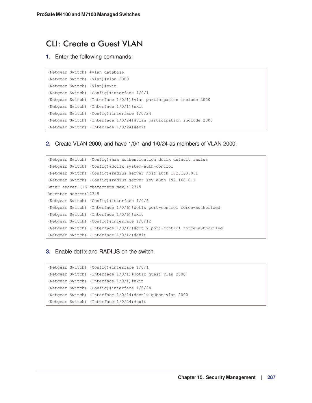 NETGEAR M4100, M7100 manual CLI Create a Guest Vlan, Enable dot1x and Radius on the switch 