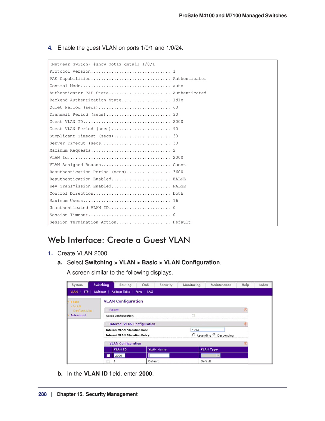 NETGEAR M7100, M4100 manual Web Interface Create a Guest Vlan, Enable the guest Vlan on ports 1/0/1 and 1/0/24 