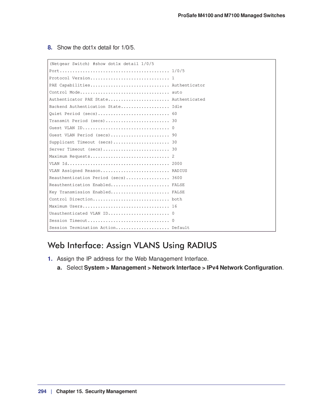 NETGEAR M7100, M4100 manual Web Interface Assign Vlans Using Radius, Show the dot1x detail for 1/0/5 