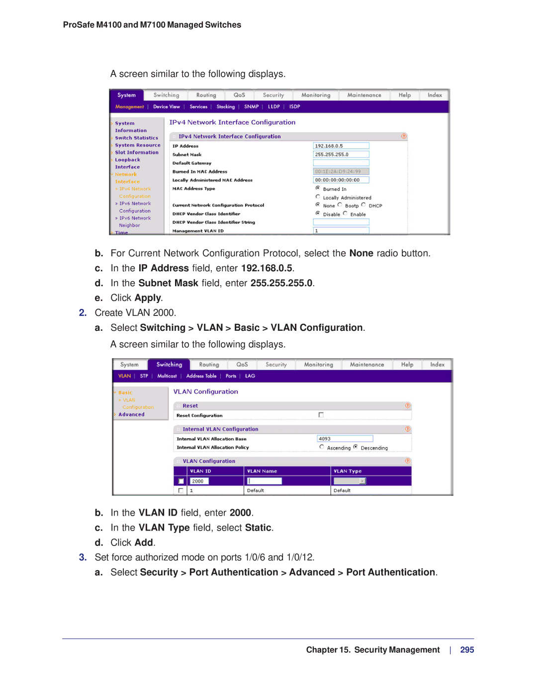 NETGEAR M4100, M7100 manual IP Address field, enter Subnet Mask field, enter 