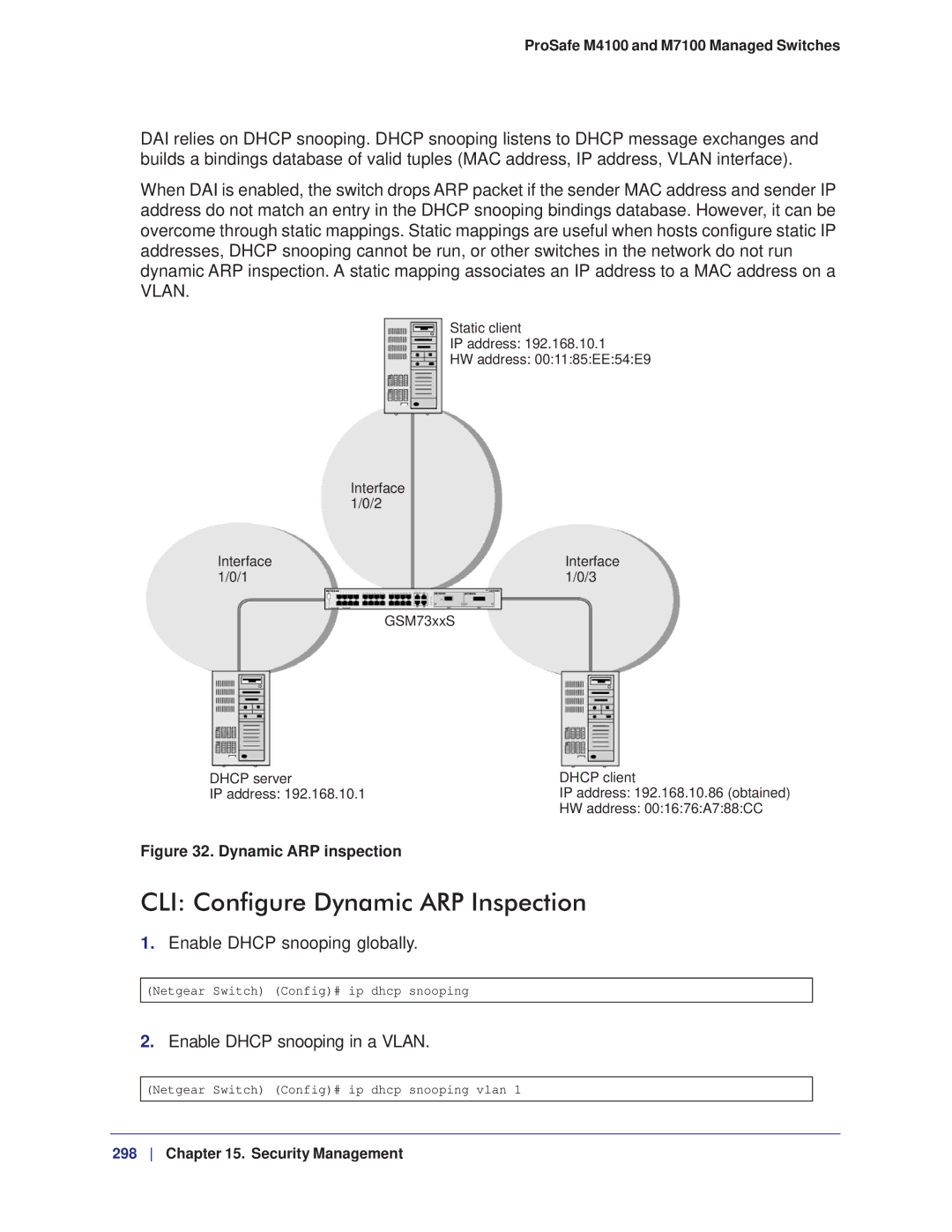 NETGEAR M7100, M4100 CLI Configure Dynamic ARP Inspection, Enable Dhcp snooping globally, Enable Dhcp snooping in a Vlan 