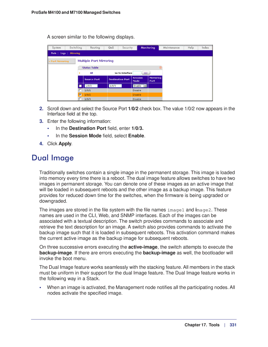 NETGEAR M4100, M7100 manual Dual Image, Destination Port field, enter 1/0/3, Session Mode field, select Enable Click Apply 