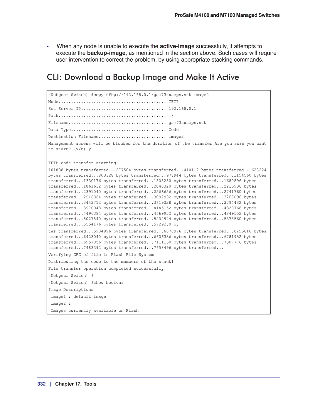 NETGEAR M7100, M4100 manual CLI Download a Backup Image and Make It Active 