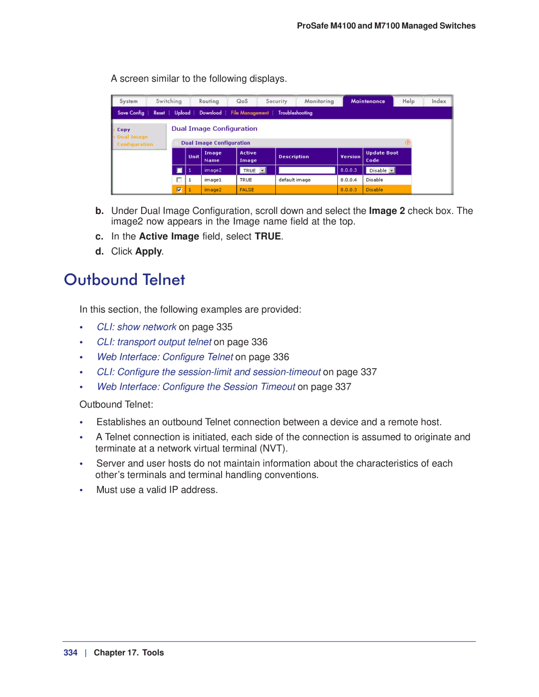 NETGEAR M7100, M4100 manual Outbound Telnet, This section, the following examples are provided 