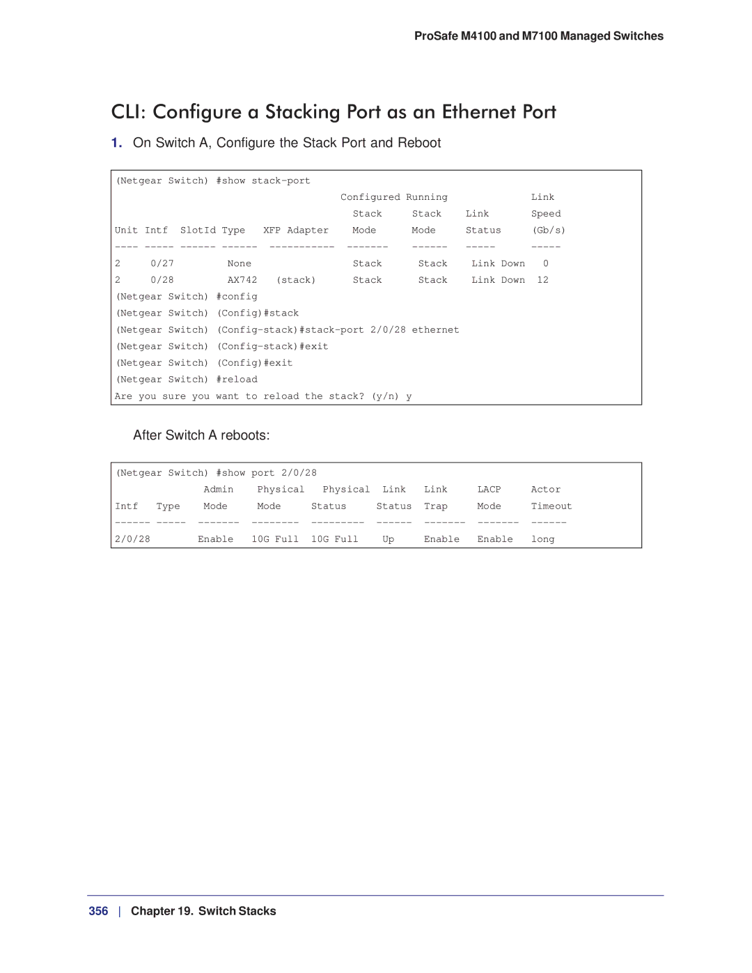 NETGEAR M7100, M4100 CLI Configure a Stacking Port as an Ethernet Port, On Switch A, Configure the Stack Port and Reboot 