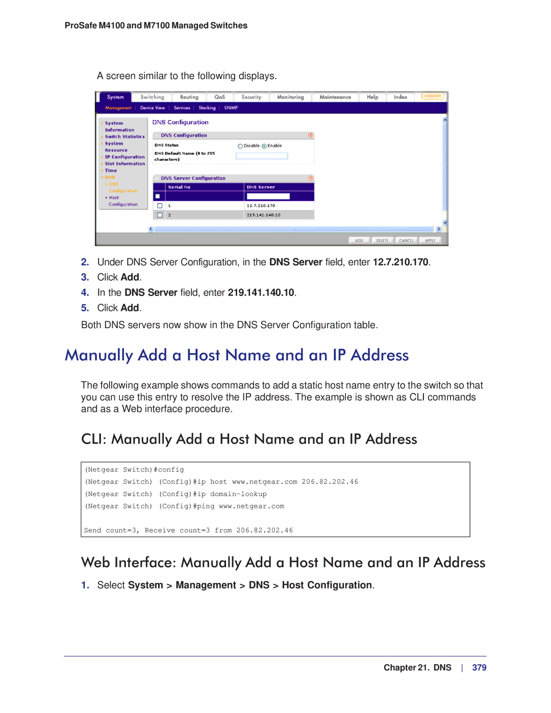 NETGEAR M4100 CLI Manually Add a Host Name and an IP Address, Web Interface Manually Add a Host Name and an IP Address 